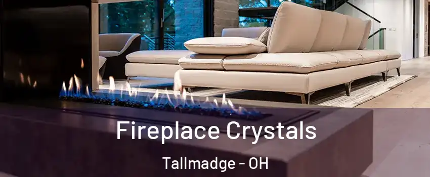  Fireplace Crystals Tallmadge - OH