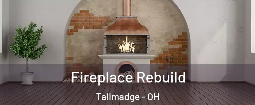  Fireplace Rebuild Tallmadge - OH